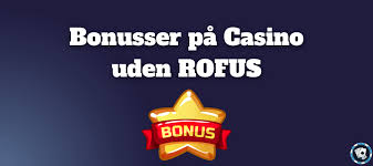Casino Uden Rufus Free Spins – Oplev Spændingen uden Bekymringer