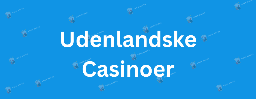 Danish Casino Uden NemID Guide til Sikker Spiloplevelse