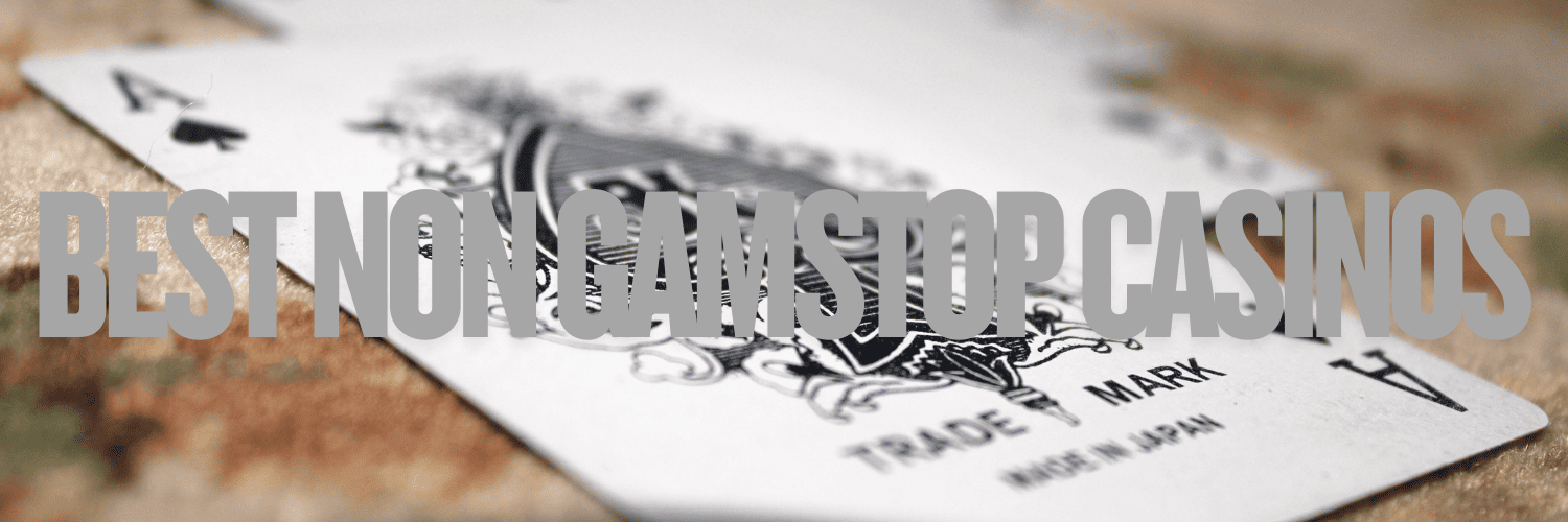 Top Non GamStop Casinos A Guide to Finding Your Best Bet