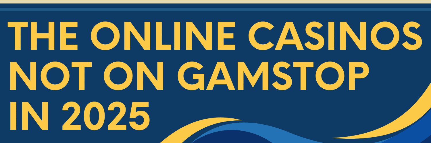 Discover Casino Sites Not on Gamstop Your Ultimate Guide 1606855348