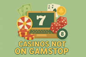Exploring Casino Sites Not on Gamstop 1795413395