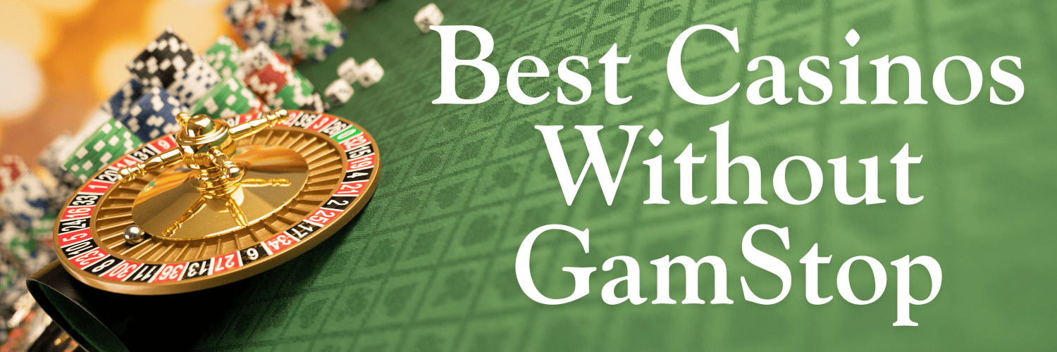 Exploring Non-Gamstop Casino Sites Your Gateway to Online Gaming