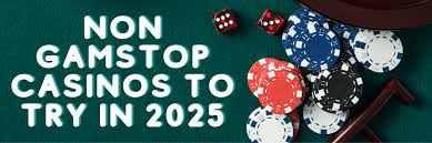 The Rise of Non-GamStop Casinos A Comprehensive Guide