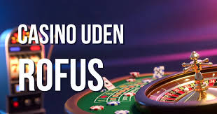 Bedste Casino Uden ROFUS - Spil uden Bekymringer