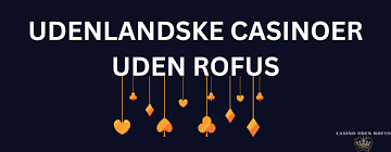 Udenlandske Casinoer Uden NemID Alt Du Behøver at Vide