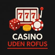 Udenlandsk Casino Uden ROFUS 2026 En Ny Æra for Spillelystne