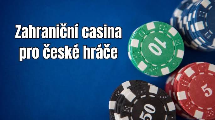 Zahraniční online casino pro české hráče Jak vybrat to nejlepší